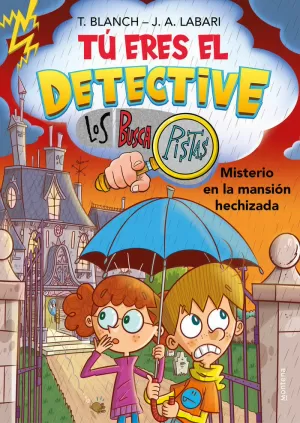 TÚ ERES EL DETECTIVE CON LOS BUSCAPISTAS 3 - MISTERIO EN LA MANSIÓN HECHIZADA TÚ ERES EL DETECTIVE CON LOS BUSCAPISTAS 3 - MISTERIO EN LA MANSIÓN HECHIZADA