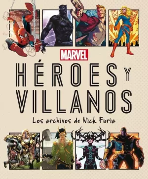 MARVEL. HÉROES Y VILLANOS MARVEL. HÉROES Y VILLANOS