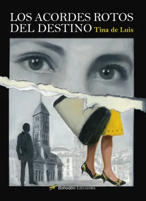 LOS ACORDES ROTOS DEL DESTINO
