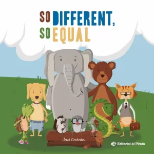 SO DIFFERENT SO EQUAL