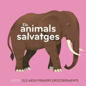 PRIMERS DESCOBRIMENTS. ELS ANIMALS SALVATGES