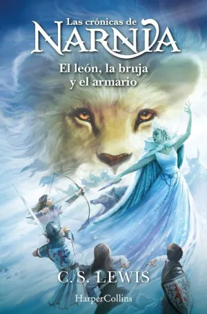 LAS CRÓNICAS DE NARNIA: EL LEÓN, LA BRUJA Y EL ARMARIO (LIBRO 2)
