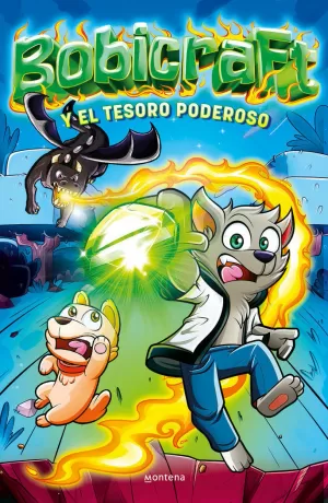 BOBICRAFT Y EL TESORO PODEROSO (BOBICRAFT 1)