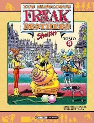 LOS FABULOSOS FREAK BROTHERS 3