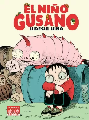 EL NIÑO GUSANO (6ª EDICIÓN)