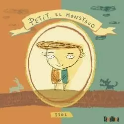 PETIT, EL MONSTRUO PETIT, EL MONSTRUO