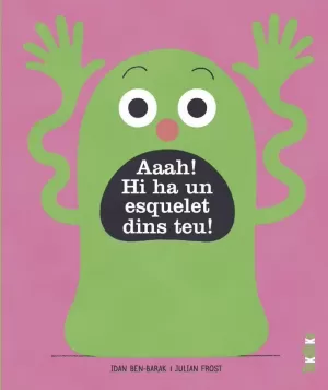 AAAH! HI HA UN ESQUELET DINS TEU!