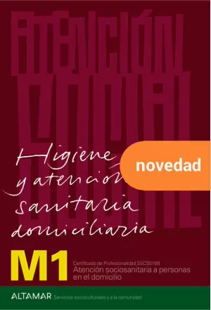 HIGIENE Y ATENCIÓN SANITARIA DOMICILIARIA.