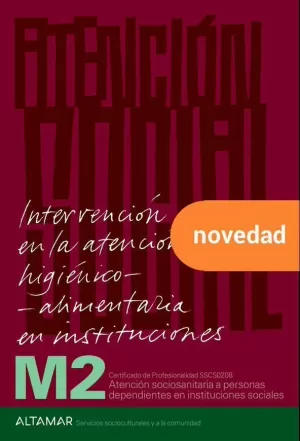 INTERVENCIÓN EN LA ATENCIÓN HIGIÉNICO-ALIMENTARIA EN INSTITUCIONES