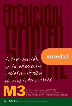 INTERVENCIÓN EN LA ATENCIÓN SOCIOSANITARIA EN INSTITUCIONES.