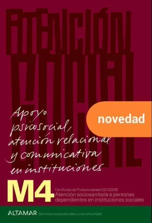 APOYO PSICOSOCIAL, ATENCIÓN RELACIONAL Y COMUNICATIVA EN INSTITUCIONES