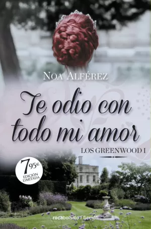 TE ODIO CON TODO MI AMOR (LOS GREENWOOD 1)