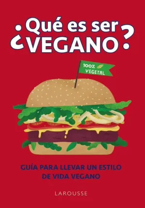 ¿QUÉ ES SER VEGANO?