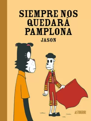 SIEMPRE NOS QUEDARÁ PAMPLONA