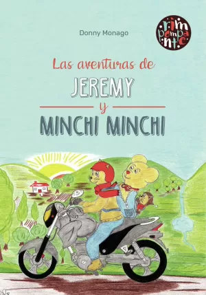 LAS AVENTURAS DE JEREMY Y MINCHI MINCHI