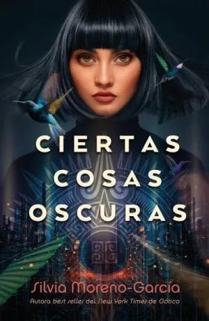 CIERTAS COSAS OSCURAS CIERTAS COSAS OSCURAS