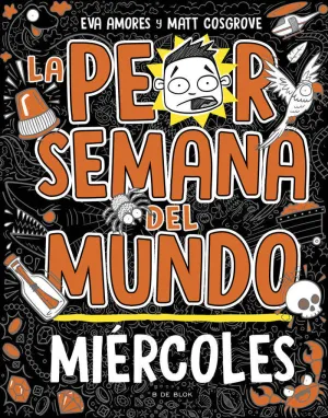 LA PEOR SEMANA DEL MUNDO 3 - MIÉRCOLES LA PEOR SEMANA DEL MUNDO 3 - MIÉRCOLES