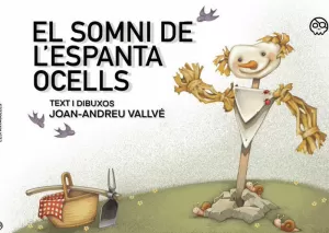 EL SOMNI DE L'ESPANTAOCELLS