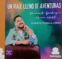UN VIAJE LLENO DE AVENTURAS UN VIAJE LLENO DE AVENTURAS