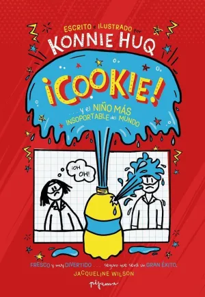 COOKIE ¡Y EL NIÑO MÁS INSOPORTABLE DEL MUNDO!