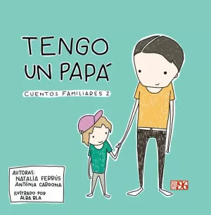 TENGO UN PAPÁ