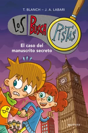 LOS BUSCAPISTAS 13 - EL CASO DEL MANUSCRITO SECRETO LOS BUSCAPISTAS 13 - EL CASO DEL MANUSCRITO SECRETO
