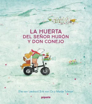 LA HUERTA DEL SEÑOR HURÓN Y DON CONEJO LA HUERTA DEL SEÑOR HURÓN Y DON CONEJO