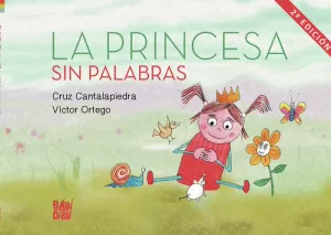 LA PRINCESA SIN PALABRAS LA PRINCESA SIN PALABRAS