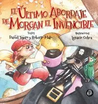 EL ÚLTIMO ABORDAJE DE MORGAN EL INVENCIBLE