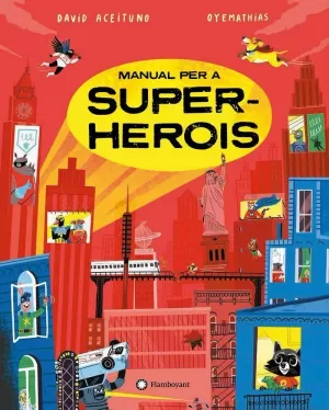 MANUAL PER A SUPERHEROIS