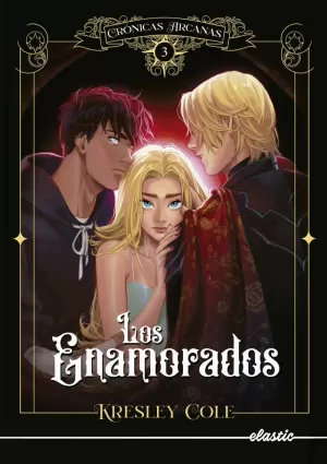 CRÓNICAS ARCANAS 3. LOS ENAMORADOS CRÓNICAS ARCANAS 3. LOS ENAMORADOS