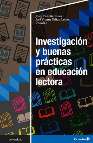 INVESTIGACIÓN Y BUENAS PRÁCTICAS EN EDUCACIÓN LECTORA