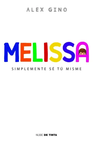 MELISSA (ANTERIORMENTE PUBLICADO COMO GEORGE)
