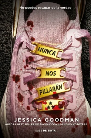 NUNCA NOS ATRAPARÁN