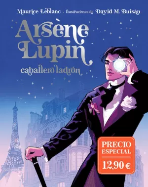 ARSENE LUPIN, CABALLERO LADRON - EDICION ILUSTRADA ARSENE LUPIN, CABALLERO LADRON - EDICION ILUSTRADA