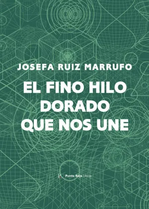 EL FINO HILO DORADO QUE NOS UNE