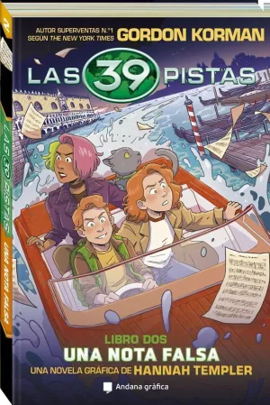 LAS 39 PISTAS. LIBRO 2: UNA NOTA FALSA. CÓMIC DE MISTERIO Y AVENTURAS