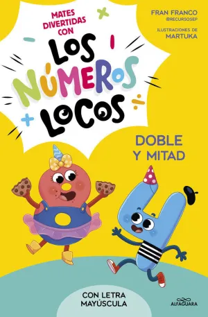 LOS NÚMEROS LOCOS 2 - DOBLE Y MITAD (CON LETRA MAYÚSCULA)
