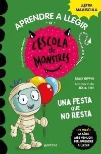APRENDRE A LLEGIR A L'ESCOLA DE MONSTRES 20 UNA FESTA QUE NO