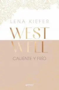 CALIENTE Y FRÍO (WESTWELL 3)