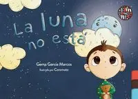 LA LUNA NO ESTÁ