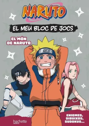 EL MEU BLOC DE JOCS NARUTO. EL MÓN DE NARUTO