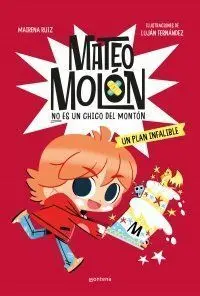MATEO MOLÓN 3 - UN PLAN INFALIBLE