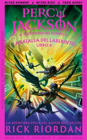 LA BATALLA DEL LABERINTO (PERCY JACKSON Y LOS DIOSES DEL OLIMPO 4)