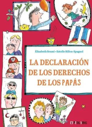 LA DECLARACIÓN DE LOS DERECHOS DE LOS PAPÁS