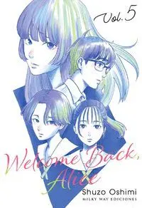 WELCOME BACK, ALICE 5