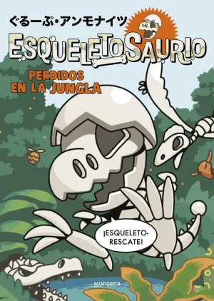 ESQUELETOSAURIO 3 - PERDIDOS EN LA JUNGLA ESQUELETOSAURIO 3 - PERDIDOS EN LA JUNGLA