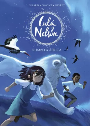 LULÚ Y NELSON 1 - RUMBO A ÁFRICA
