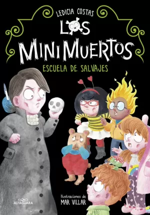 LOS MINIMUERTOS 3 - ESCUELA DE SALVAJES LOS MINIMUERTOS 3 - ESCUELA DE SALVAJES