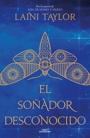 EL SOÑADOR DESCONOCIDO (HIJA DE HUMO Y HUESO 4) EL SOÑADOR DESCONOCIDO (HIJA DE HUMO Y HUESO 4)